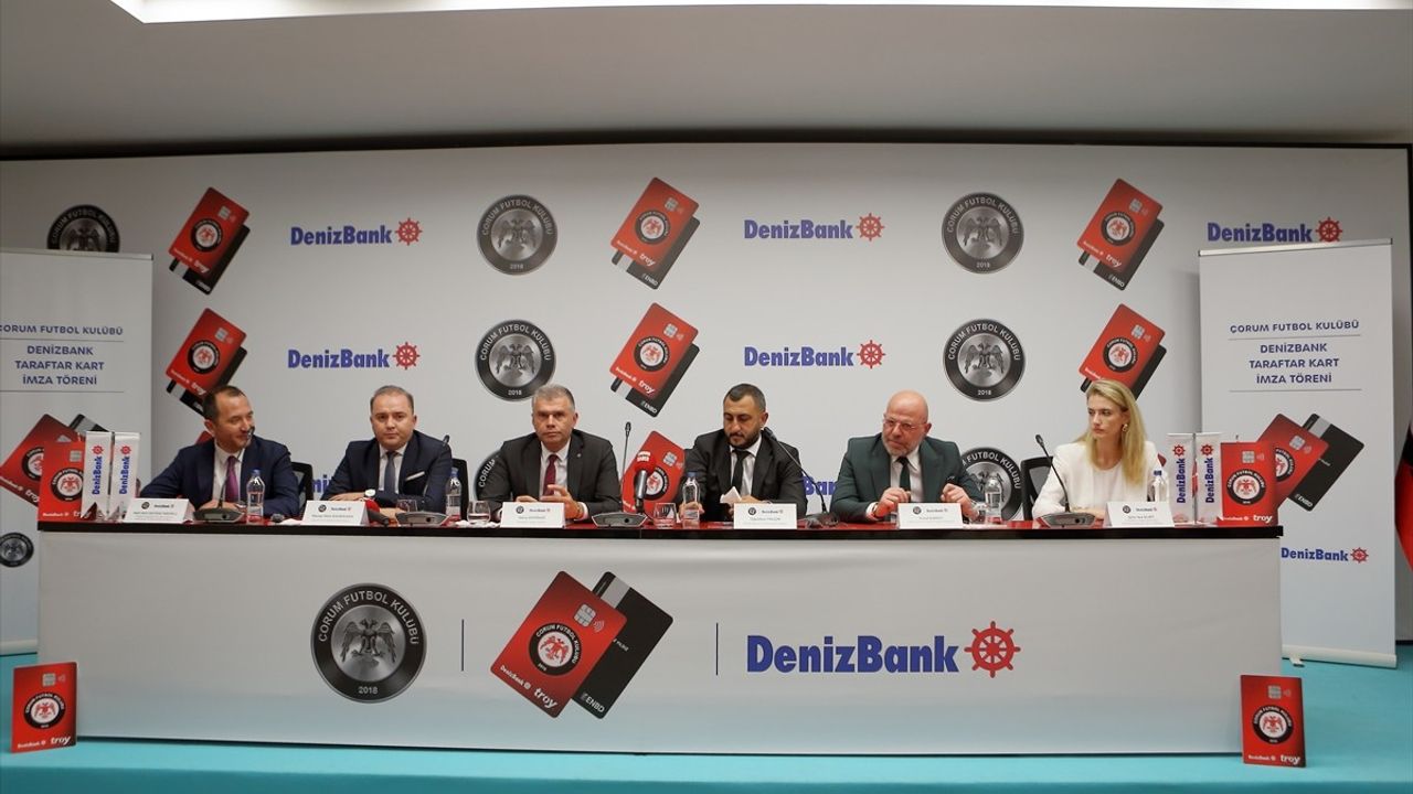 Ahlatcı Çorum FK ve DenizBank'tan Önemli Anlaşma