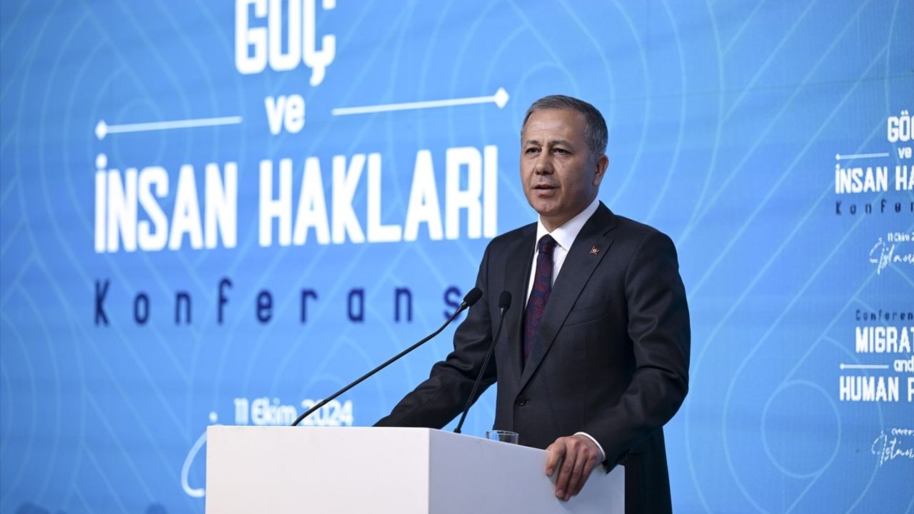 Bakan Yerlikaya'dan Uluslararası Göç ve İnsan Hakları Konferansı Açıklamaları