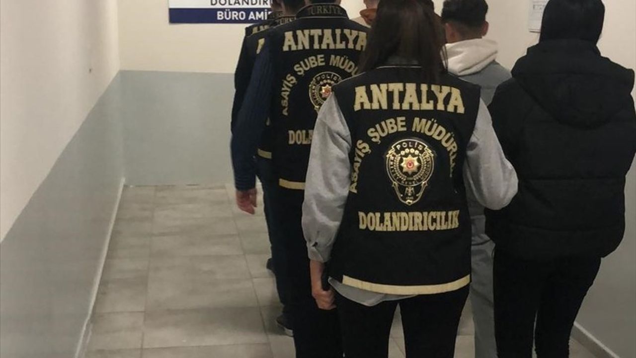 Antalya'da Dolandırıcılara Operasyon: 7 Tutuklama