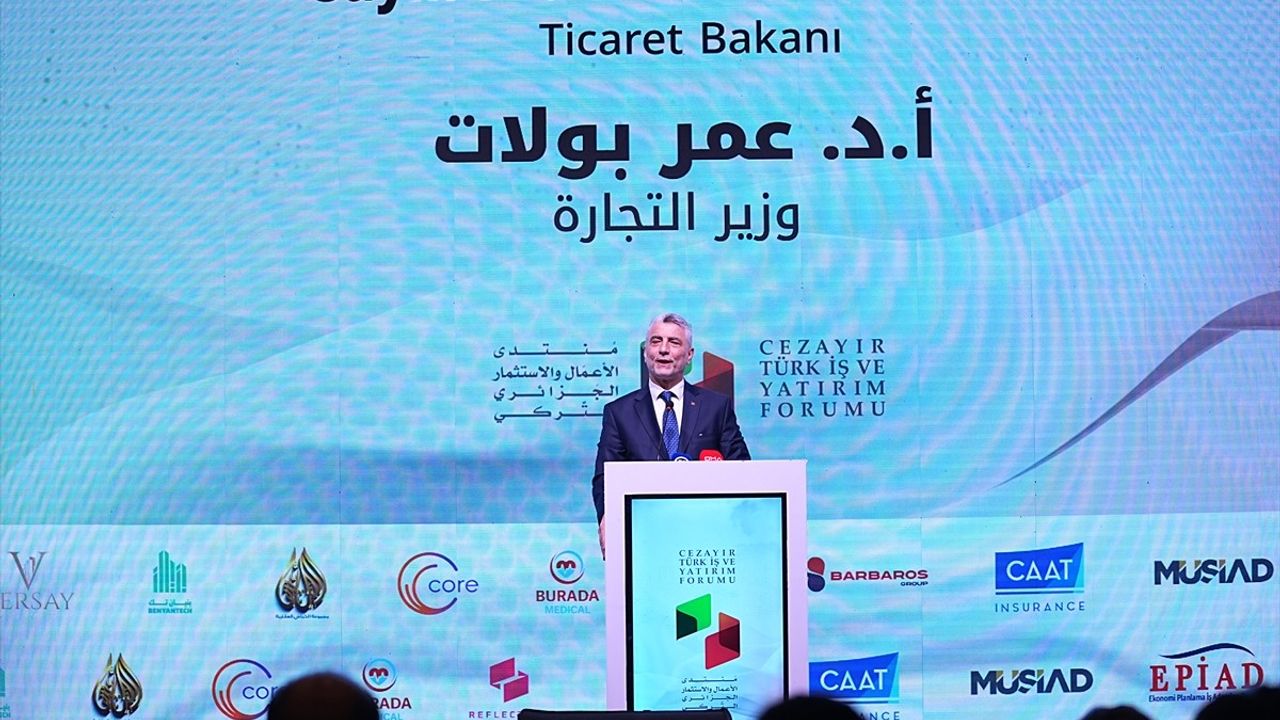 Türkiye-Cezayir İş ve Yatırım Forumu'nda Yeni Fırsatlar