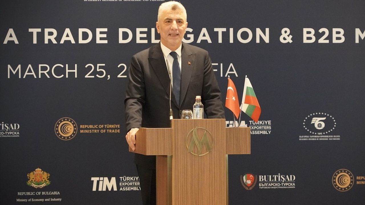 Türkiye-Bulgaristan Ticaret Hedefi: 10 Milyar Dolar