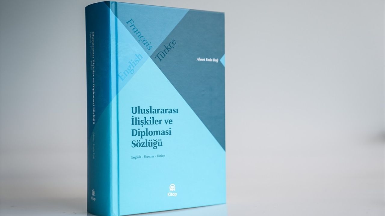 Yeni Çalışma: Uluslararası İlişkiler ve Diplomasi Sözlüğü