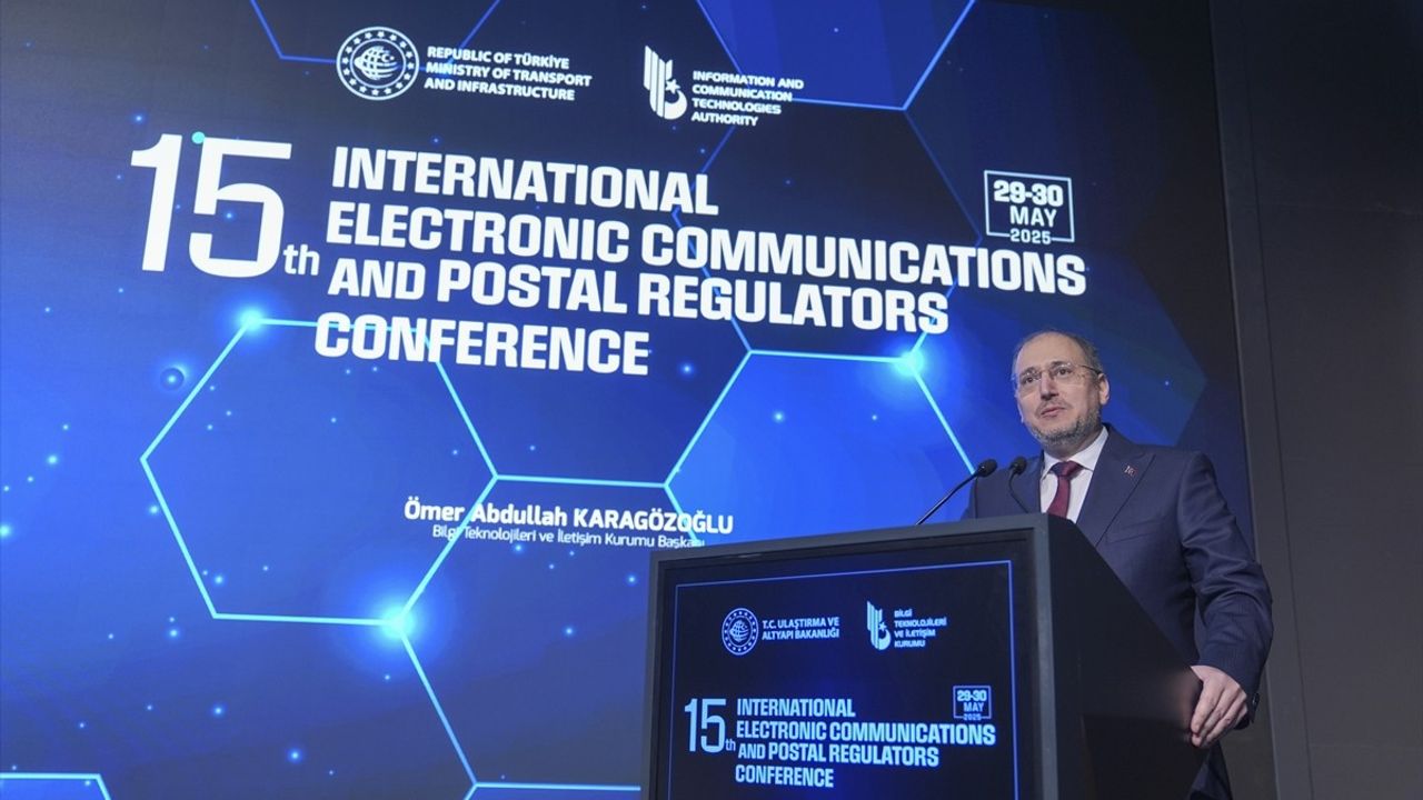 15. Uluslararası Elektronik Haberleşme ve Posta Düzenleyicileri Konferansı Sona Erdi