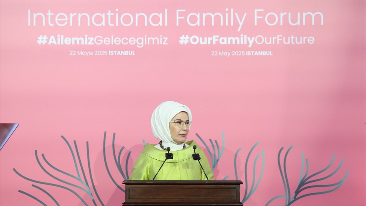 Emine Erdoğan Aile Forumu'nda Aile Değerlerine Vurgu Yaptı