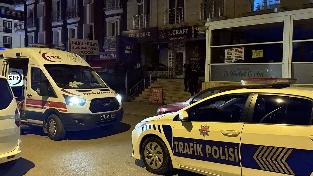 Kırıkkale'de Silahlı ve Bıçaklı Kavga: 1 Ölü, 3 Yaralı