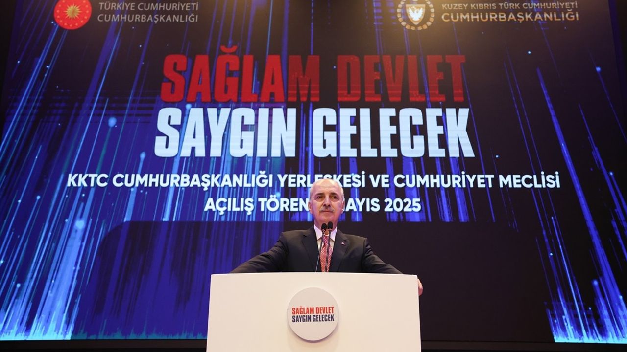 TBMM Başkanı Kurtulmuş, KKTC Cumhuriyet Yerleşkesi Açılışında Önemli Mesajlar Verdi