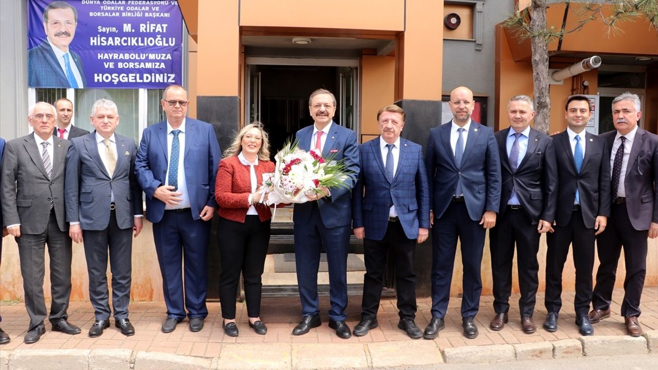 TOBB Başkanı Hisarcıklıoğlu, Tekirdağ'da İş Dünyasıyla Buluştu