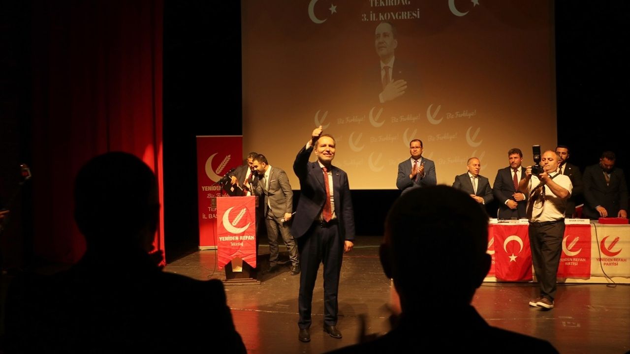 Yeniden Refah Partisi Tekirdağ'daki İl Kongresini Gerçekleştirdi