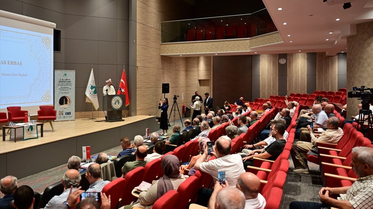 2. Al-i Beyt Mirasını Yeniden Düşünmek Sempozyumu'nda Diyanet Başkanından Önemli Açıklamalar
