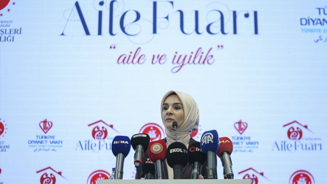 Aile Yılı Kapsamında Uluslararası Aile Fuarı'nda Önemli Açıklamalar Yapıldı
