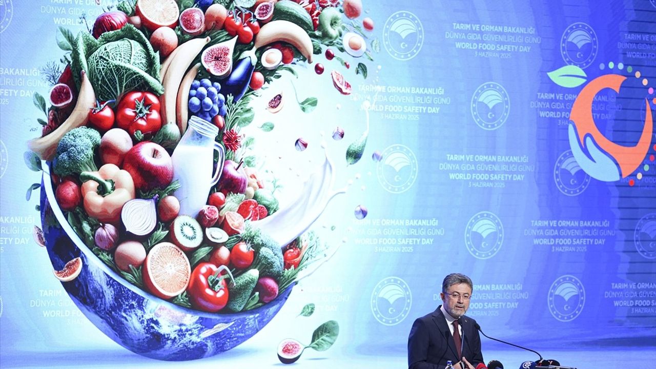 Dünya Gıda Güvenilirliği Etkinliği'nde Önemli Açıklamalar