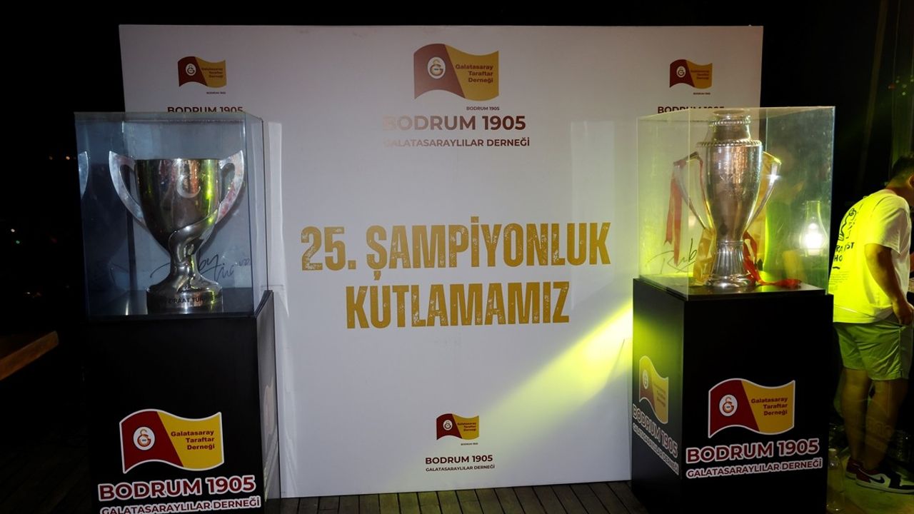 Galatasaray 25. Şampiyonluk Gecesi Bodrum'da Coşkuyla Kutlandı