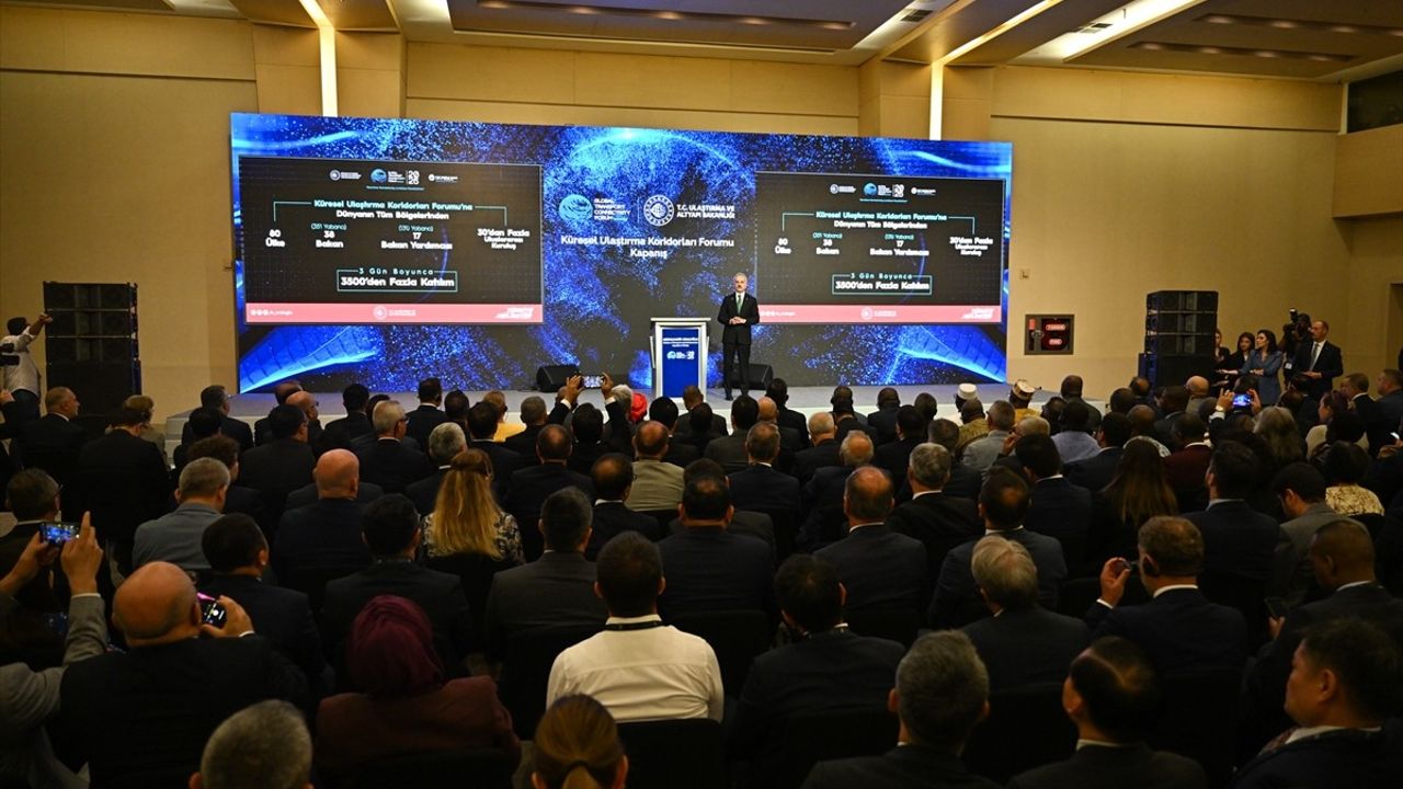Küresel Ulaştırma Koridorları Forumu'ndan Önemli Çıktılar