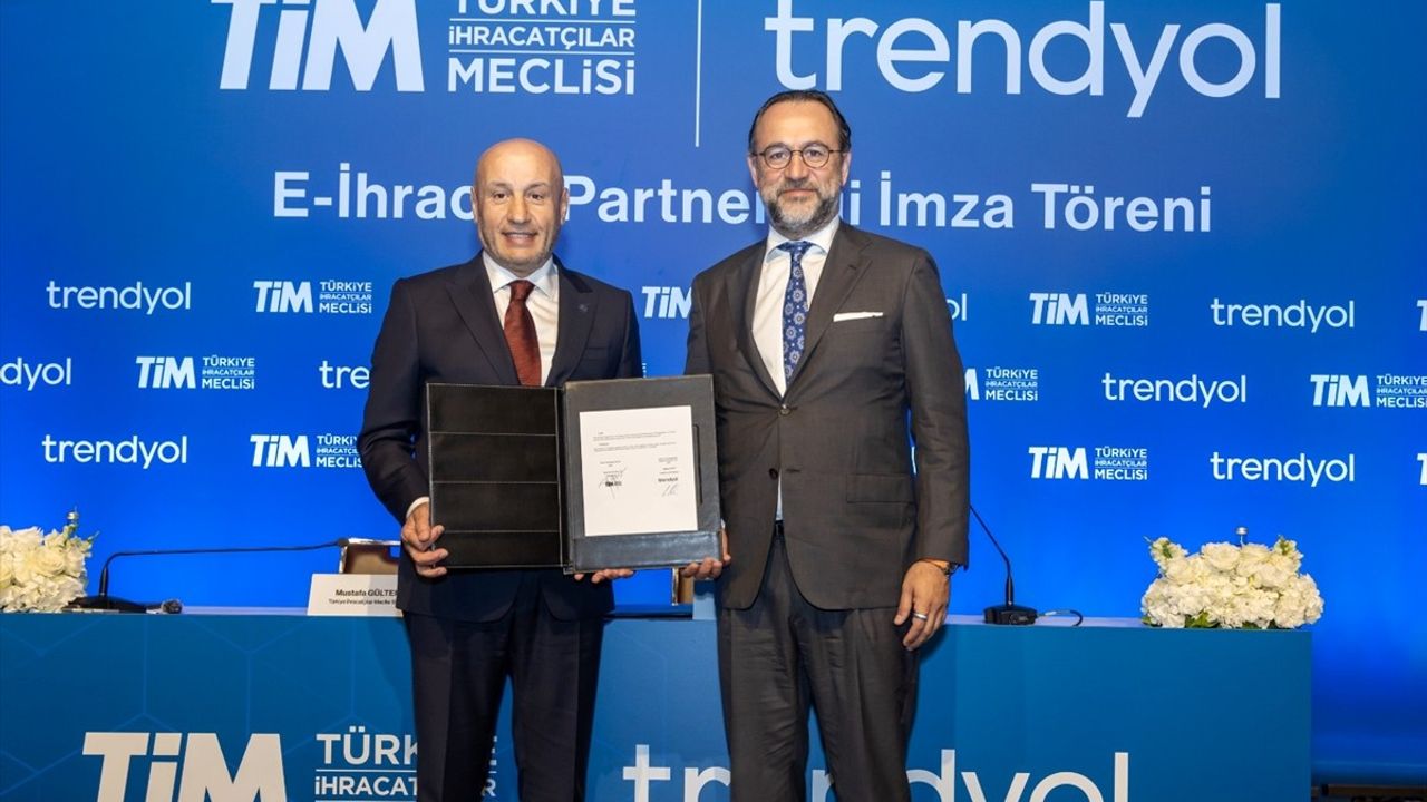 TİM ve Trendyol'un Stratejik İşbirliği e-ihracatı Güçlendiriyor