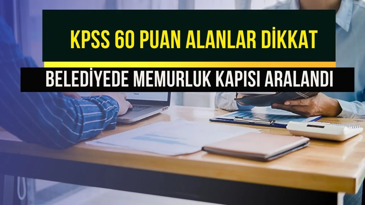 Hataylılara gece müjdesi! KPSS 60 puanla memuriyet işi garantilendi