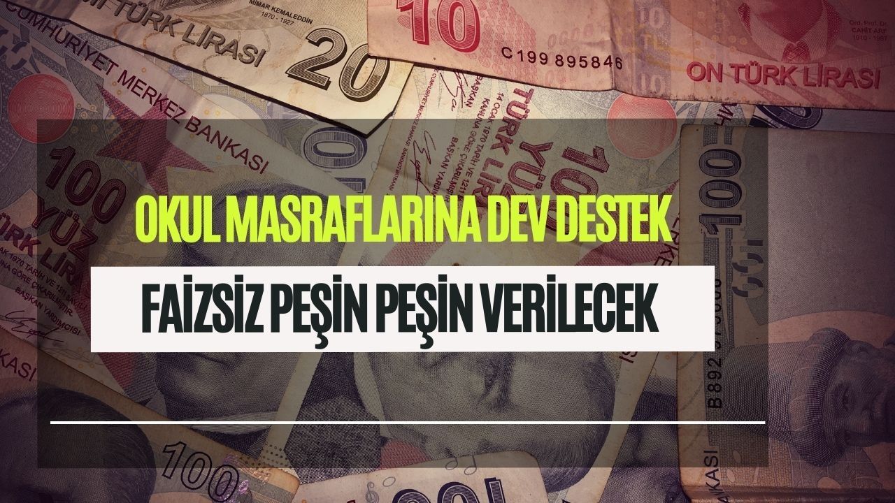 Okul masrafları için cüzdanlar rahatlatacak karar açıklandı! 