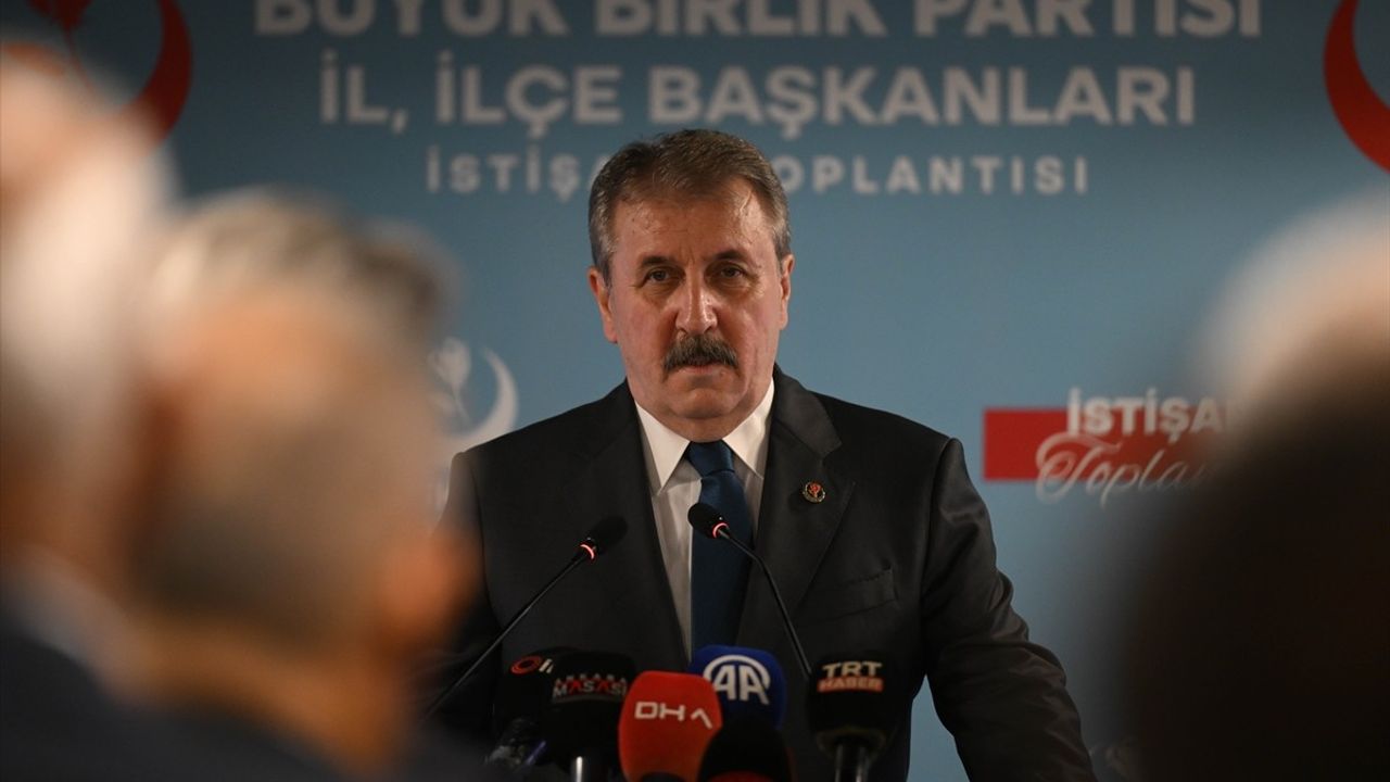 BBP Genel Başkanı Mustafa Destici: Güvenliğimizi Artırmalıyız