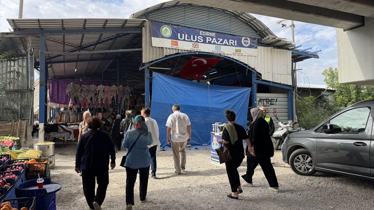 Edirne'de Sosyete Pazarı Yeniden Açıldı