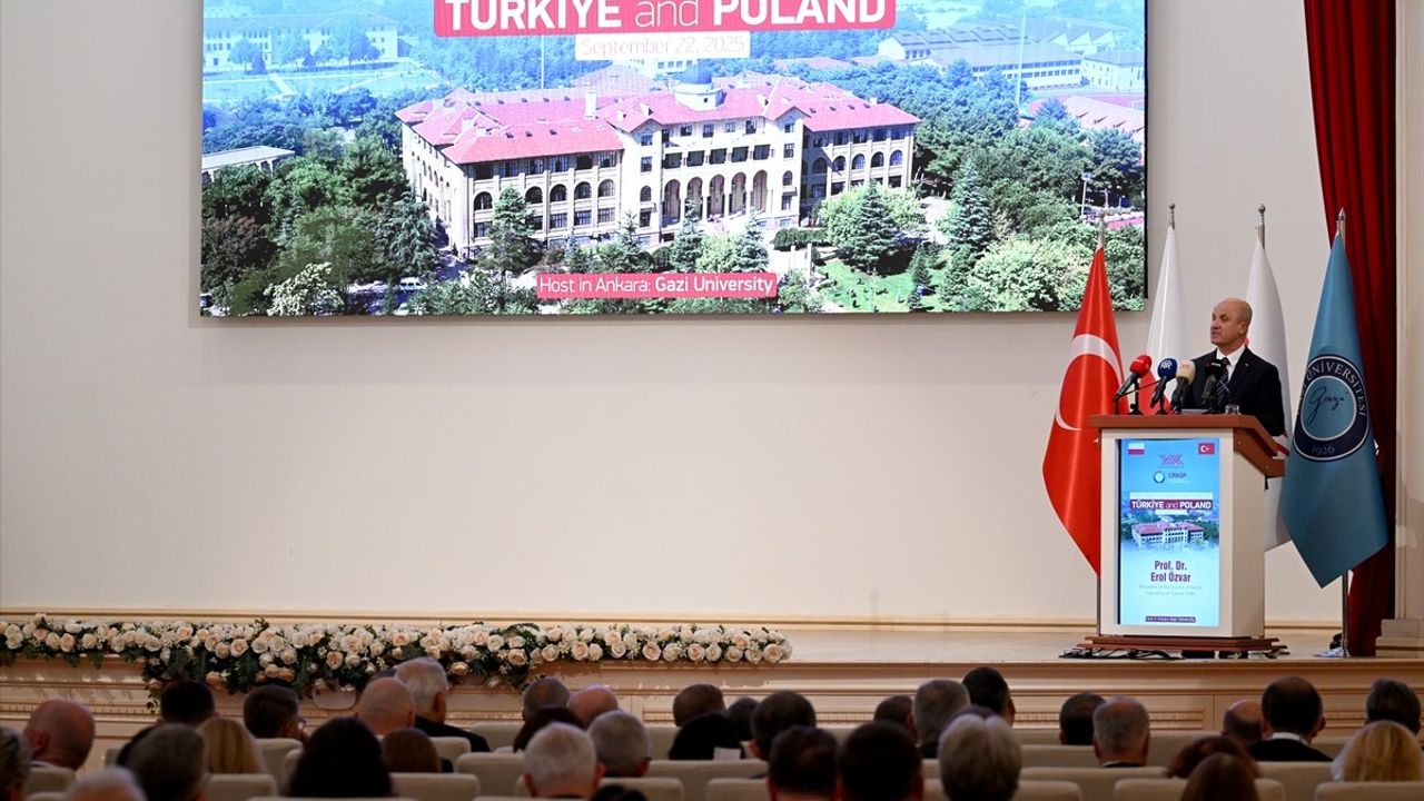 Türkiye-Polonya Rektörler Forumu Gazi Üniversitesi'nde Gerçekleştirildi