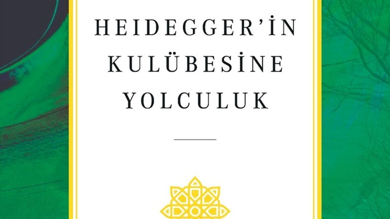 İbrahim Kalın'ın Yeni Kitabı "Heidegger'in Kulübesine Yolculuk" Yayımlandı