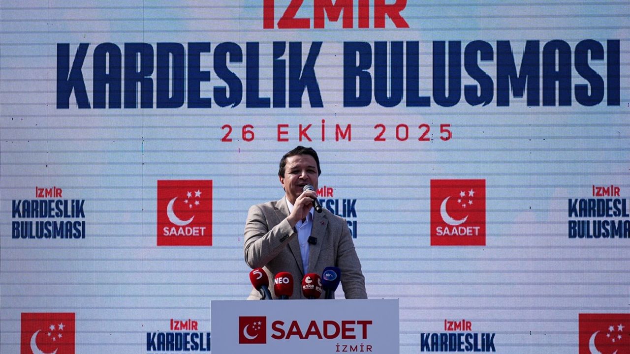 Saadet Partisi Genel Başkanı Mahmut Arıkan'dan İzmir'de Kardeşlik Buluşmaları'na Katılım