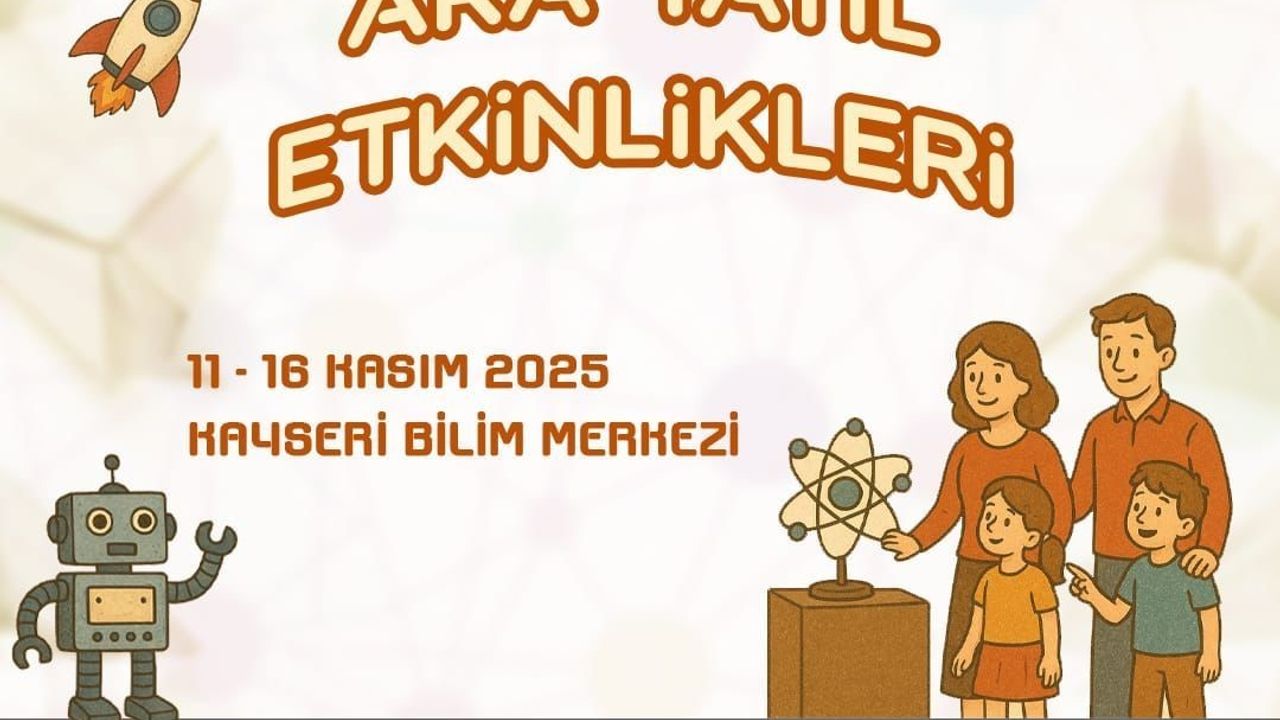 Ara Tatilde Bilim Dolası Etkinlikler