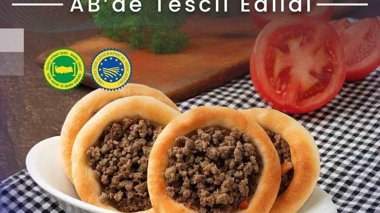 Hatay Kaytaz Böreği ve Gaziantep Lahmacunu AB'de Tescillendi