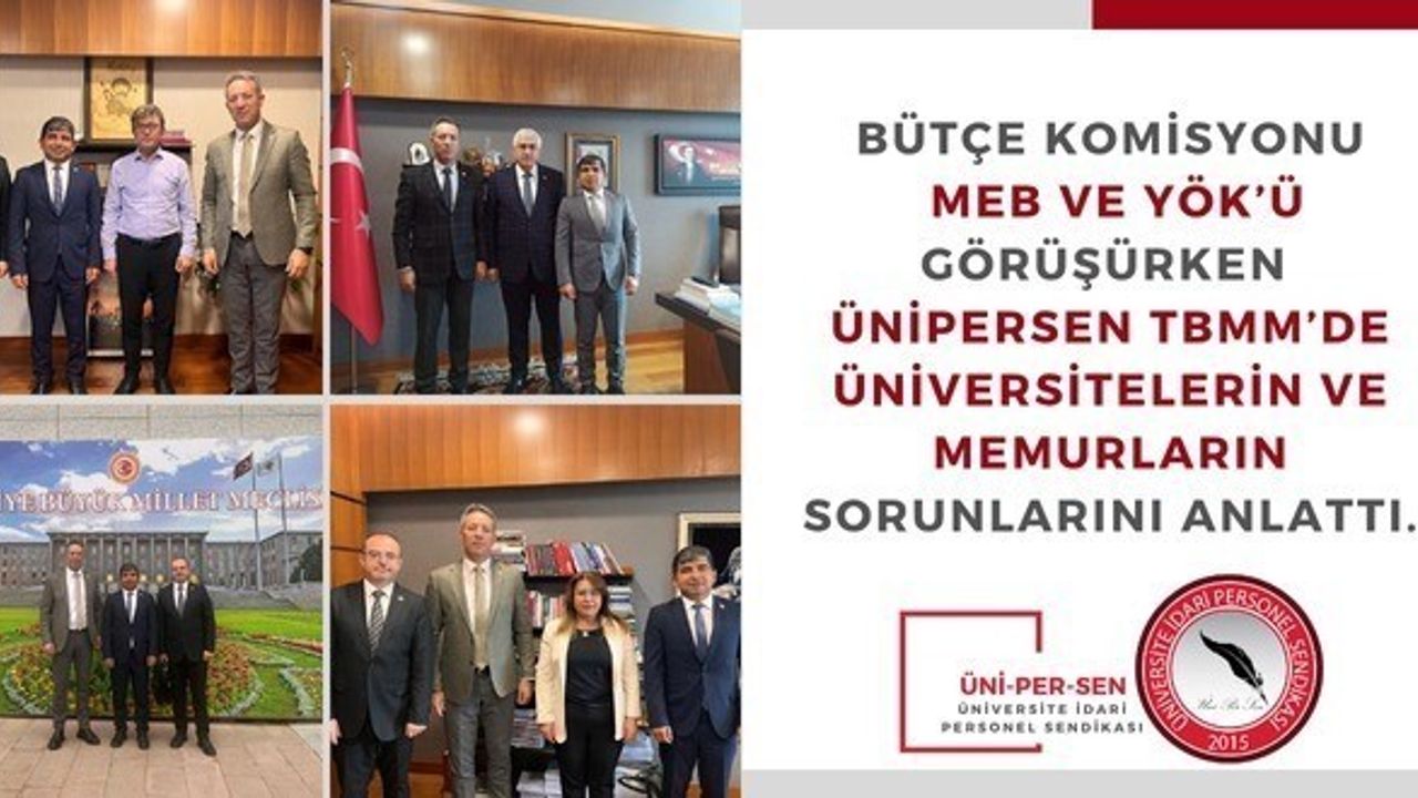 ÜNİPERSEN, MEB ve YÖK Bütçelerinde Taleplerini Dile Getirdi