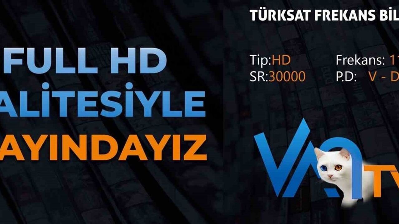 Van TV Full HD Yayına Geçti
