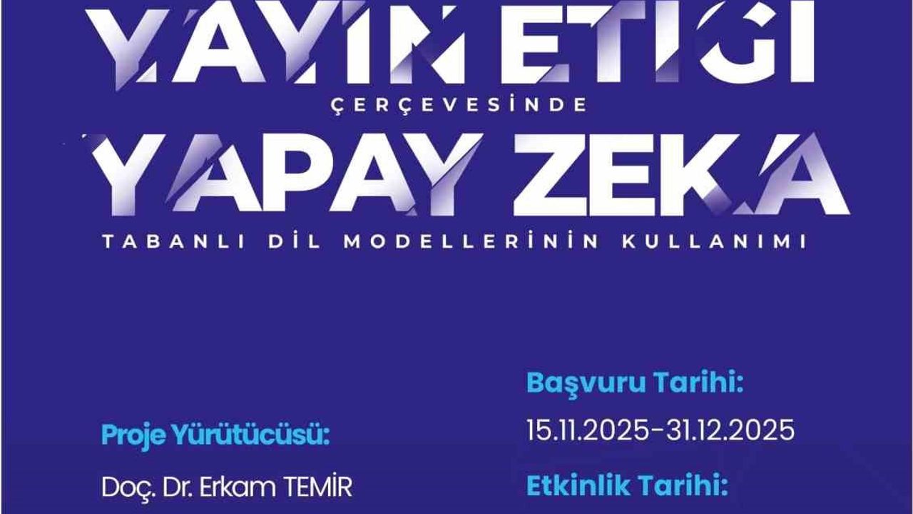 Yayın Etiği ve Yapay Zeka Eğitimi Kastamonu Üniversitesi'nde Başlıyor