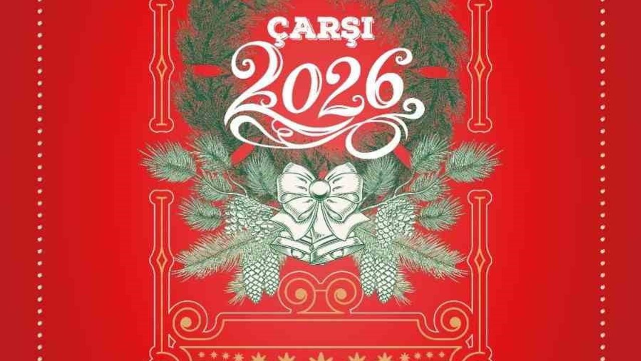 Çarşı 2026: Balıkesir'de Yeni Yılı Karşılamak İçin Hazır