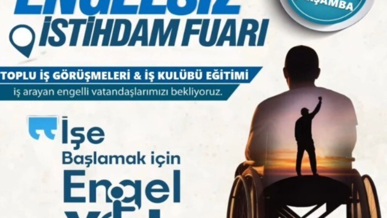 Erzurum'da Engelsiz İstihdam Günleri Başlıyor