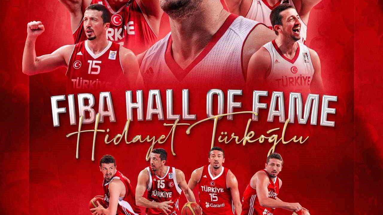 Hidayet Türkoğlu FIBA Hall of Fame 2026 Listesinde