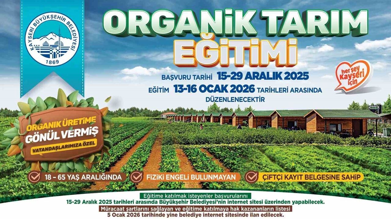 Kayseri Büyükşehir'den Organik Tarım Eğitimi