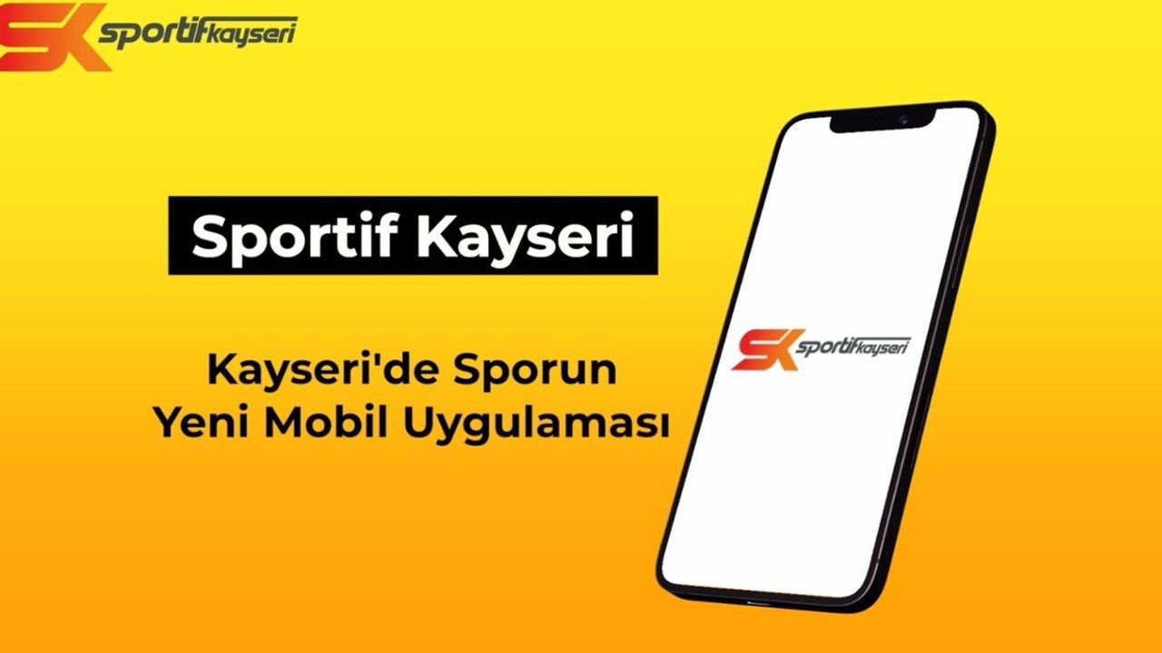 Kayseri'nin Dijital Spor Platformu: Sportif Kayseri