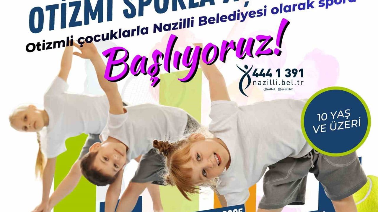 Nazilli Belediyesi'nden Otizmli Çocuklara Yönelik Spor Kursları