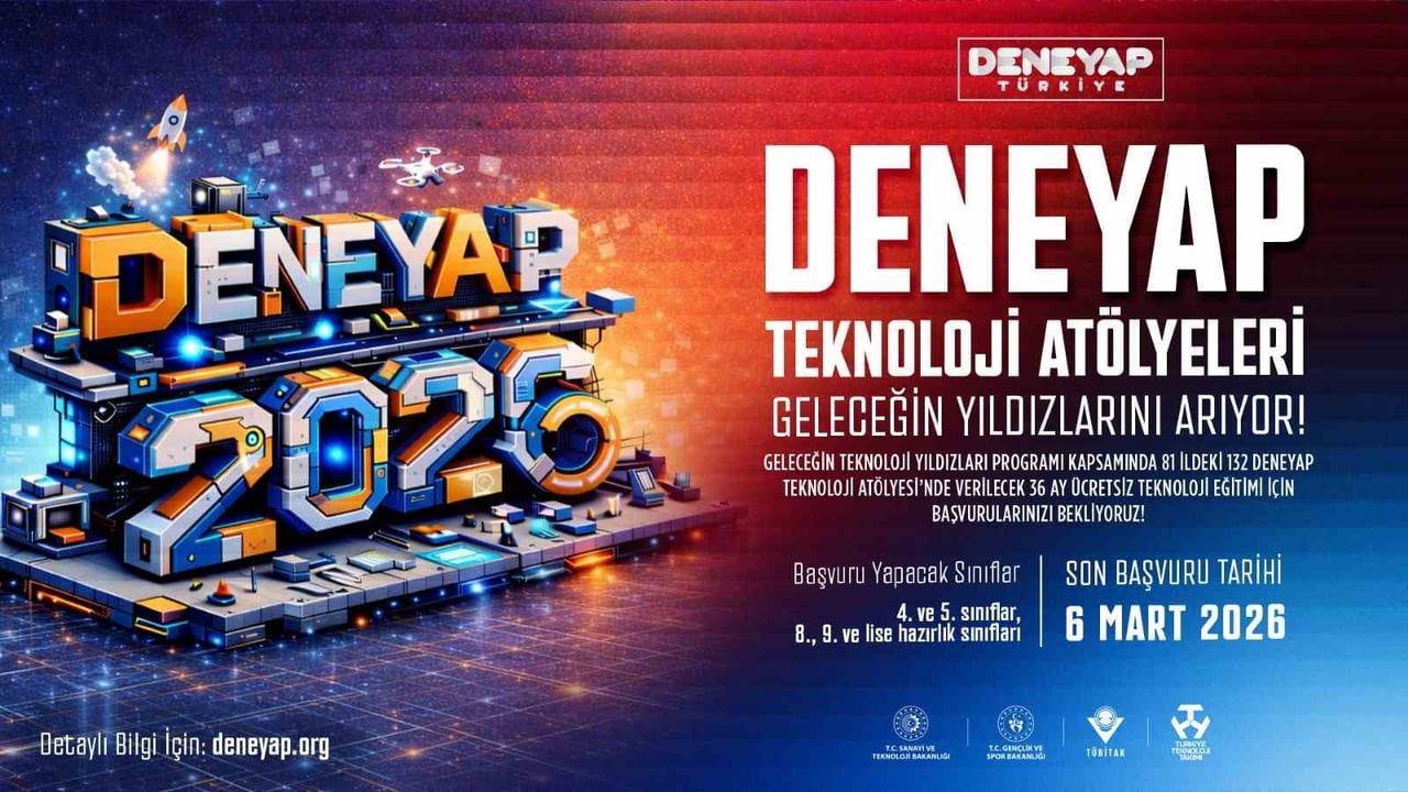 DENEYAP Türkiye, 2026 İçin Geleceğin Teknoloji Yıldızlarını Arıyor