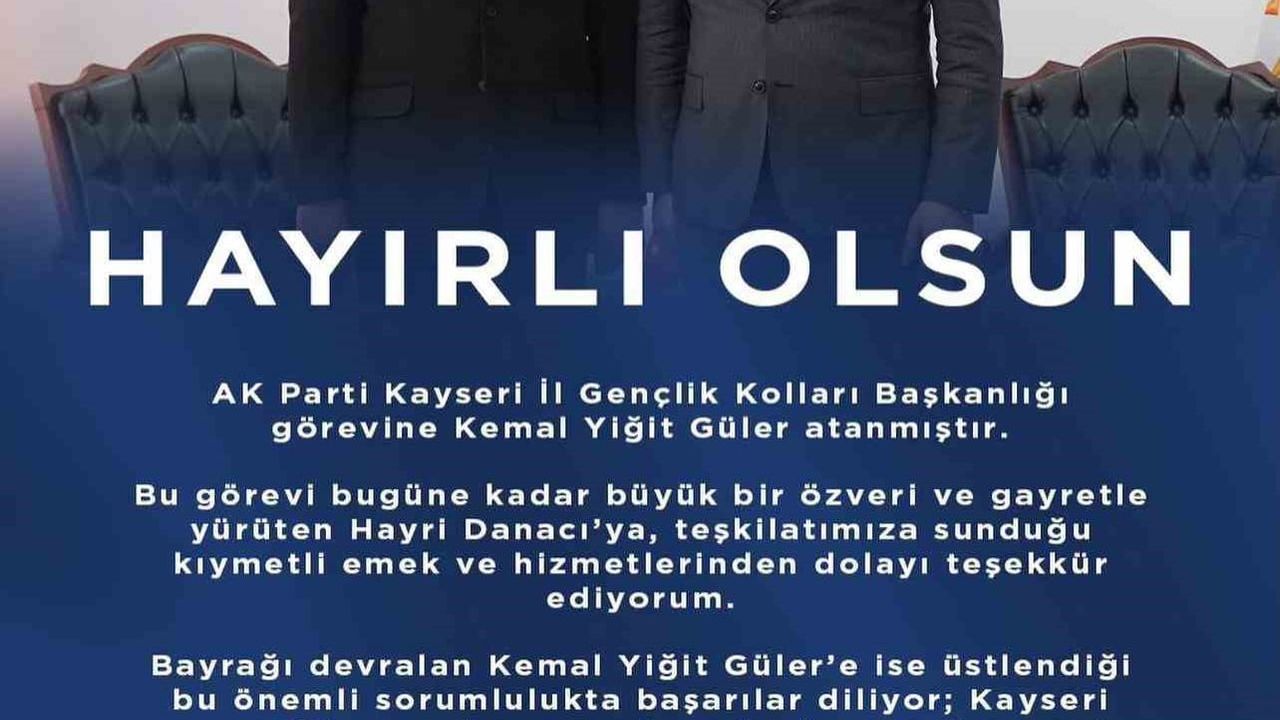 Kemal Yiğit Güler, AK Parti Kayseri İl Gençlik Kolları Başkanı Oldu
