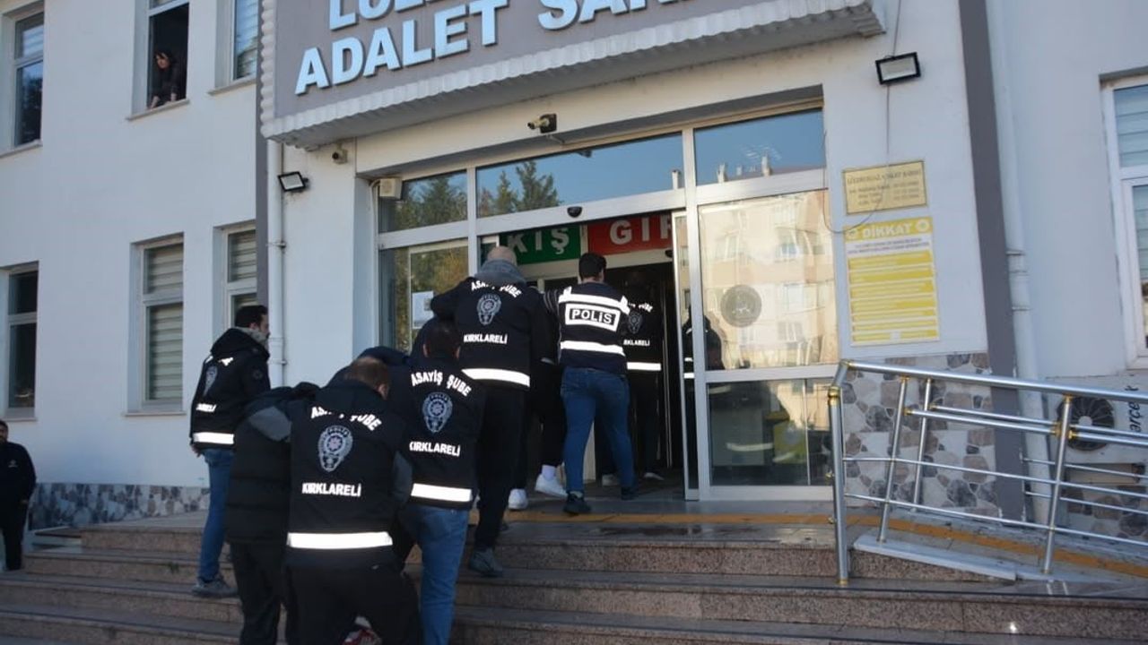 Kırklareli'nde Gasp ve Yağma Operasyonu: 7 Tutuklama