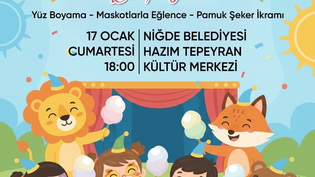 Niğde'de Çocuklar İçin Renkli Bir Yarıyıl Tatili Festivali