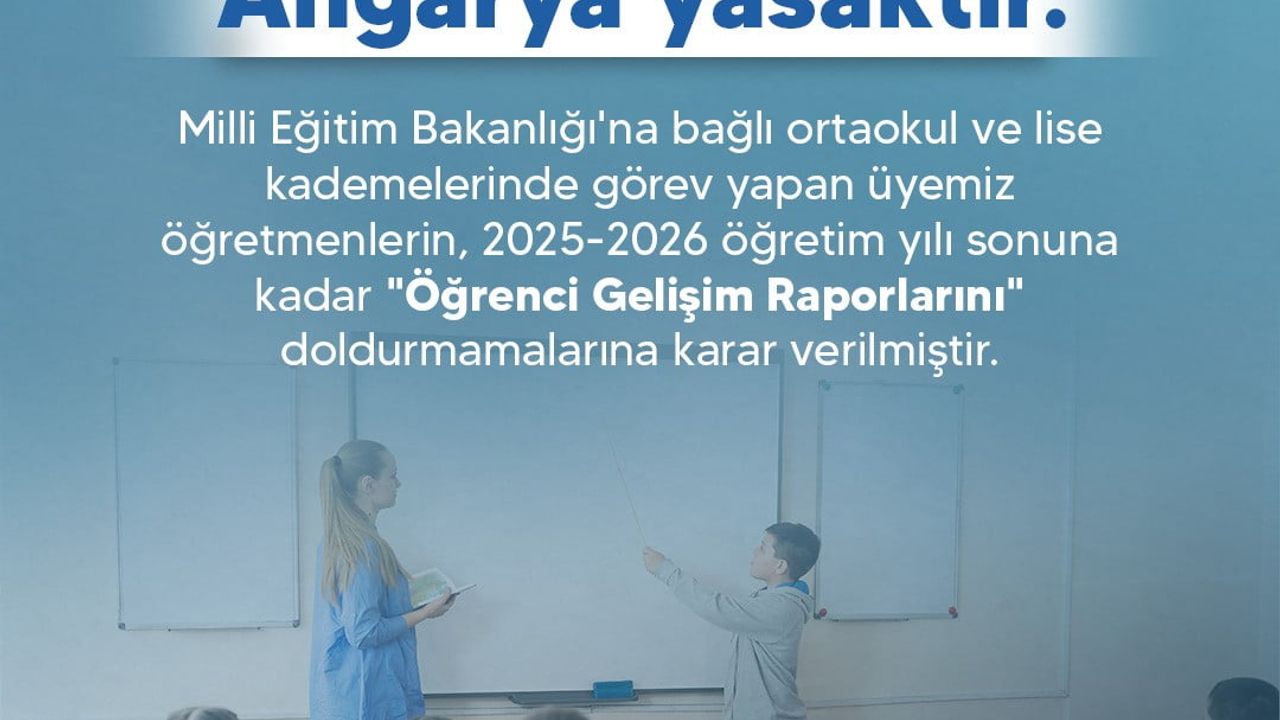 Öğretmenler İçin Yeni Karar: Gelişim Raporları Doldurulmayacak