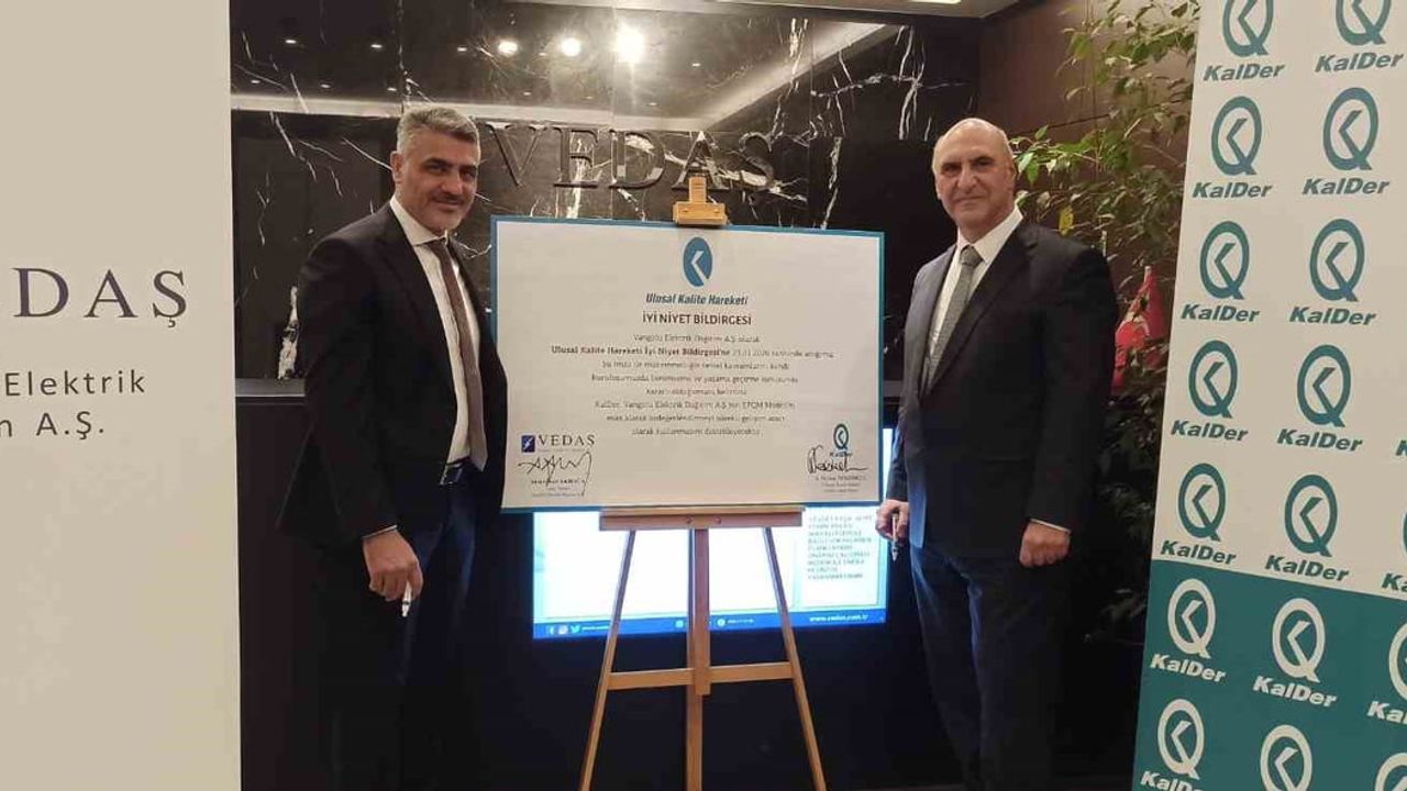 VEDAŞ ve KalDer Arasında İyi Niyet Bildirgesi İmzalandı