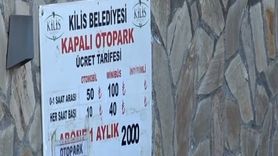 Kilis'te Kapalı Otopark Ücretlerine Yüzde 100 Zam