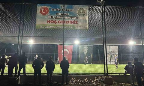 Beyağaç Belediyesi 2025 Halı Saha Turnuvası Coşkuyla Başladı