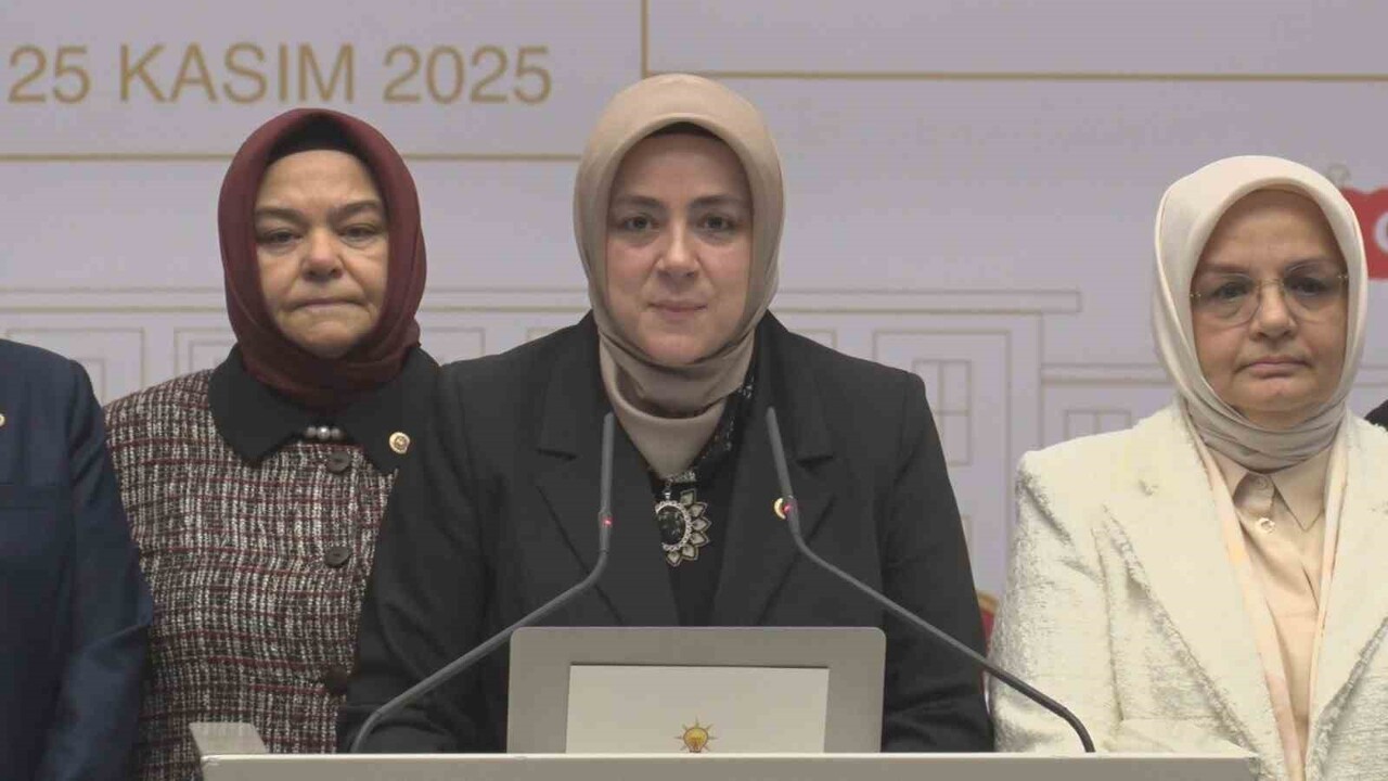 AK PARTİ GENEL MERKEZ KADIN KOLLARI BAŞKANI TUĞBA IŞIK ERCAN, "25 KASIM VESİLESİYLE TÜRKİYE’NİN...