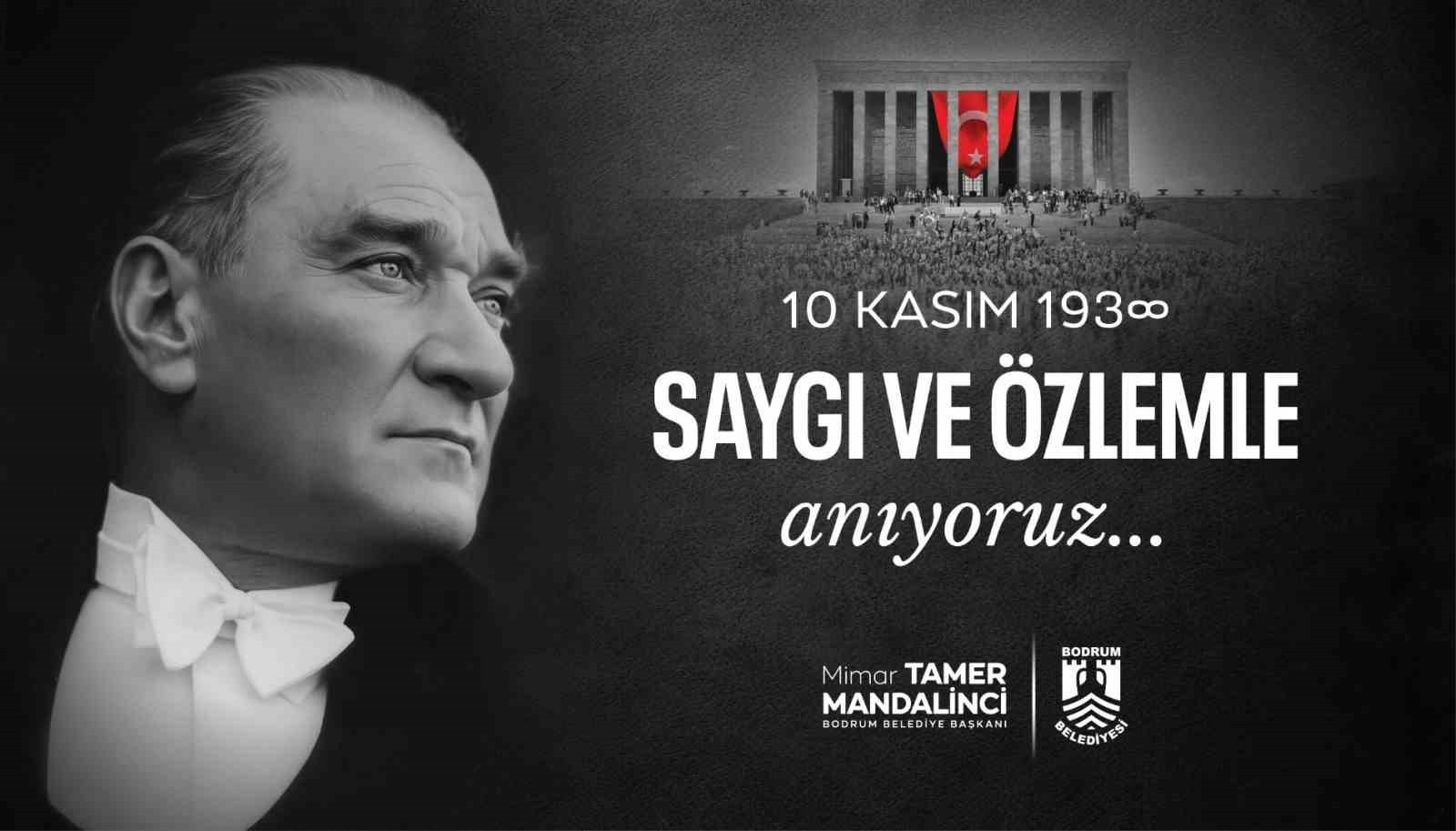 BAŞKAN MANDALİNCİ’DEN 10 KASIM ATATÜRK’Ü ANMA GÜNÜ’NE ÖZEL MESAJ