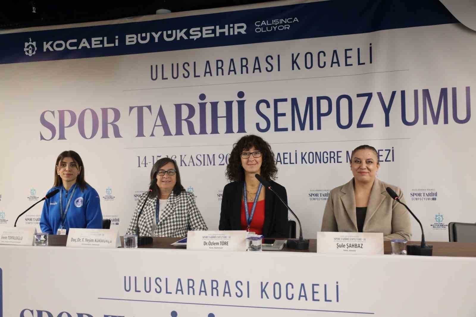 KOCAELİ SPOR TARİHİ SEMPOZYUMU'NUN SON GÜNÜNDE, KADIN SPORCULARIN YAŞADIKLARI ZORLUKLARA DİKKAT...