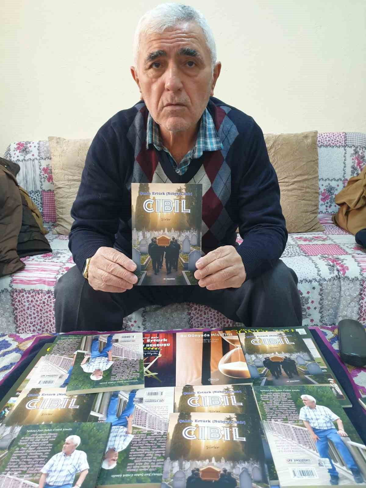 KÜLTÜR VE TURİZM BAKANLIĞI HALK ŞAİRİ OLAN ŞAHİN ERTÜRK’ÜN 17’NCİ KİTABI "CIBIL", KİTAP...