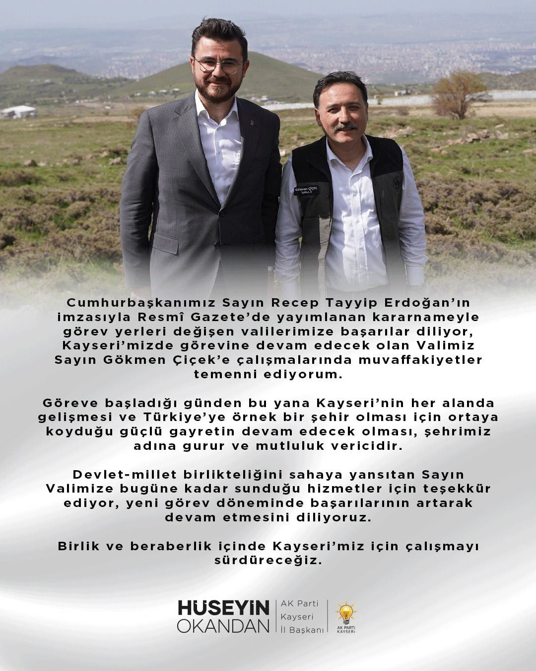 AK PARTİ KAYSERİ İL BAŞKANI HÜSEYİN OKANDAN, VALİ GÖKMEN ÇİÇEK'İN KAYSERİ'DEKİ GÖREVİNE DEVAM...