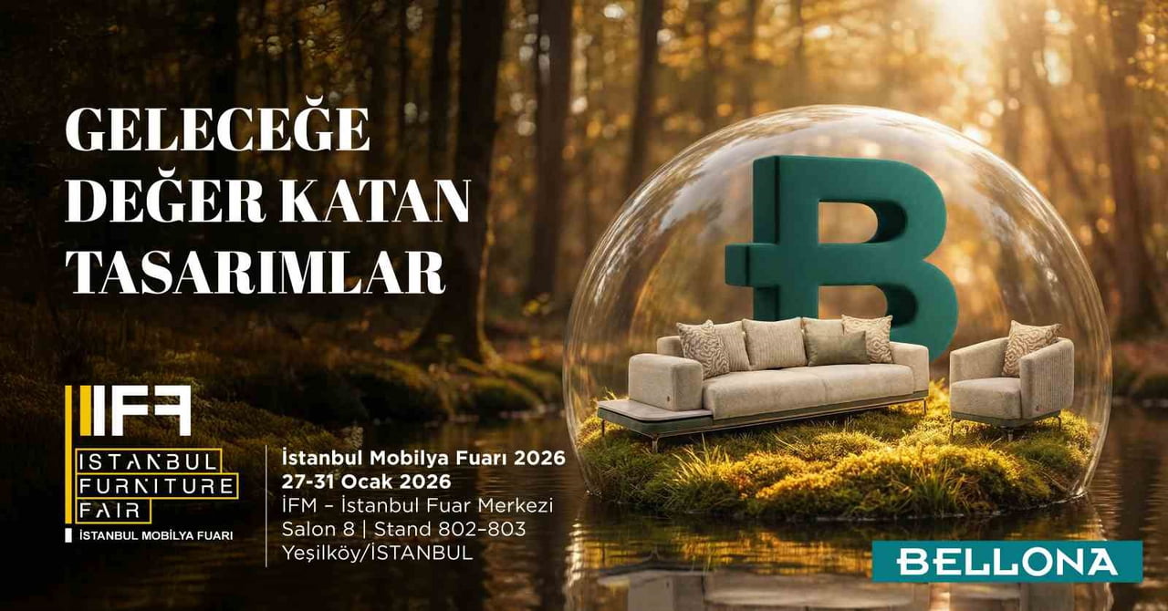 BELLONA; GELECEĞE DEĞER KATAN TASARIMLARINI VE YENİ SEZON KOLEKSİYONLARINI 27-31 OCAK 2026...